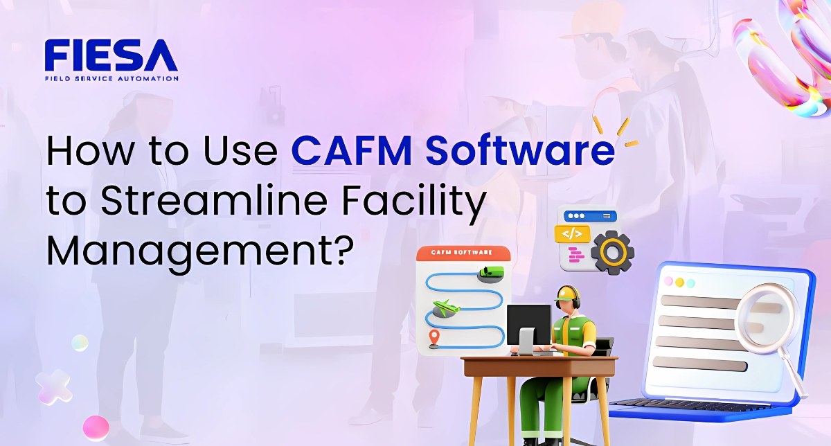 CAFM Software to streamline facility management
