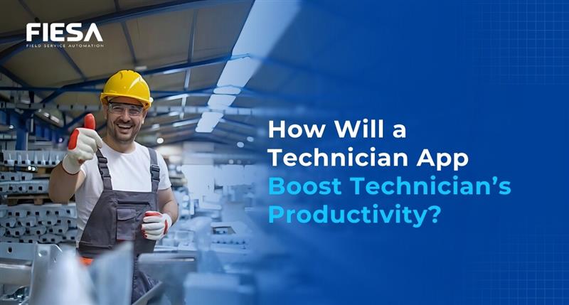 boost technician's productivity with technician app