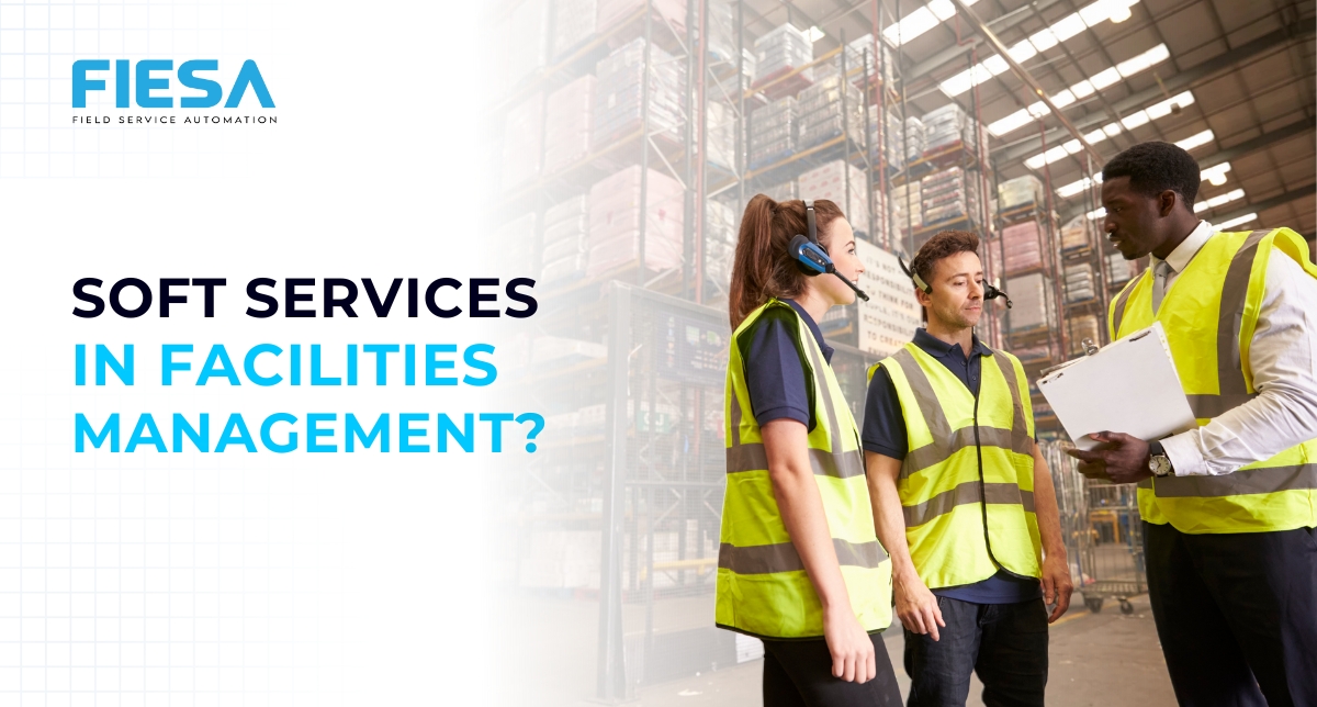 soft services in facility management explained