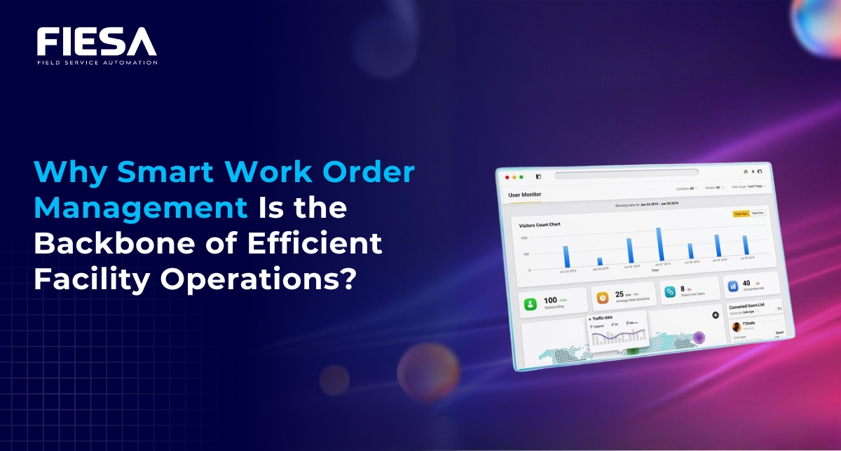 smart work order management for efficient field service operations